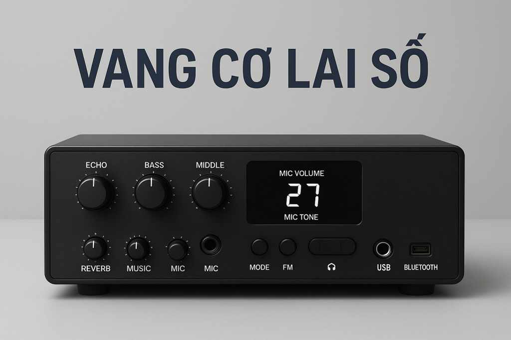 Vang cơ lai số – Sự kết hợp hoàn hảo giữa truyền thống và hiện đại