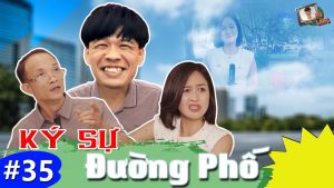 Mõ làng #35 | Ký sự đường phố - Trung Ruồi x Quốc Khoát x Thục Anh